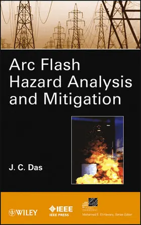 Das |  ARC Flash Hazard Analysis and Mitigation | Buch |  Sack Fachmedien