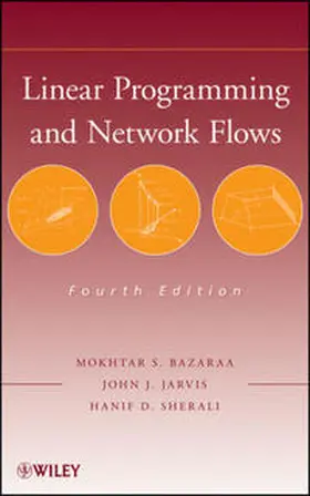 Bazaraa / Jarvis / Sherali |  Linear Programming and Network Flows | eBook | Sack Fachmedien