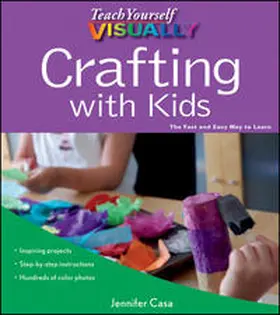 Casa | Teach Yourself VISUALLY Crafting with Kids | E-Book | sack.de
