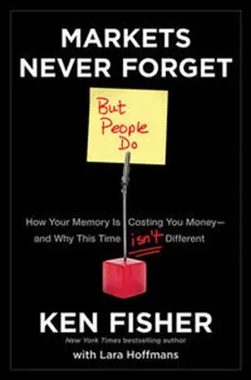 Fisher |  Markets Never Forget (But People Do) | eBook | Sack Fachmedien