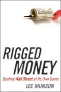 Munson |  Rigged Money | eBook | Sack Fachmedien