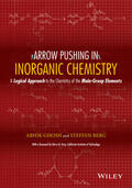 Ghosh / Berg |  Arrow Pushing in Inorganic Chemistry | Buch |  Sack Fachmedien