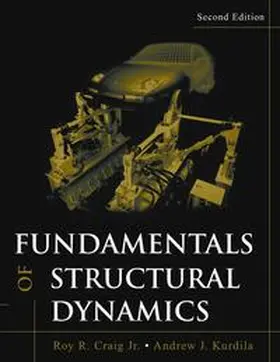 Craig / Kurdila |  Fundamentals of Structural Dynamics | eBook | Sack Fachmedien