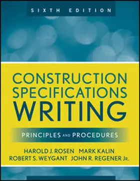 Kalin / Weygant / Rosen |  Construction Specifications Writing | eBook | Sack Fachmedien