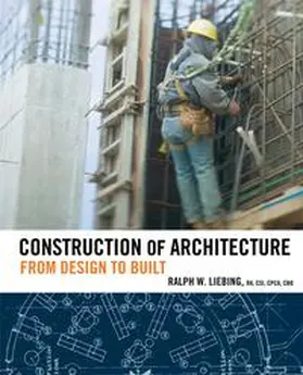 Liebing |  Construction of Architecture | eBook | Sack Fachmedien
