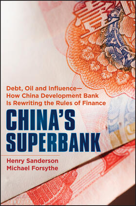 Sanderson / Forsythe |  China's Superbank (Bloomberg) | Buch |  Sack Fachmedien