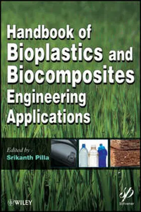 Pilla |  Handbook of Bioplastics and Biocomposites Engineering Applications | eBook | Sack Fachmedien