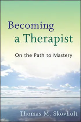 Skovholt |  Becoming a Therapist | eBook | Sack Fachmedien