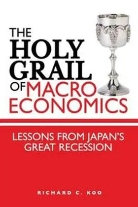 Koo |  The Holy Grail of Macroeconomics | eBook | Sack Fachmedien