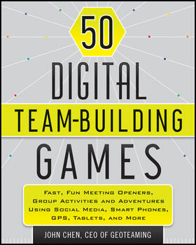 Chen | 50 Digital Team-Building Games | Buch | 978-1-118-18093-8 | sack.de