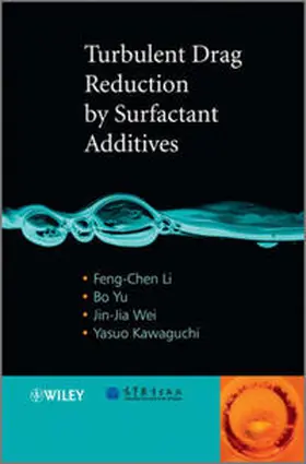 Li / Yu / Wei | Turbulent Drag Reduction by Surfactant Additives | E-Book | www.sack.de