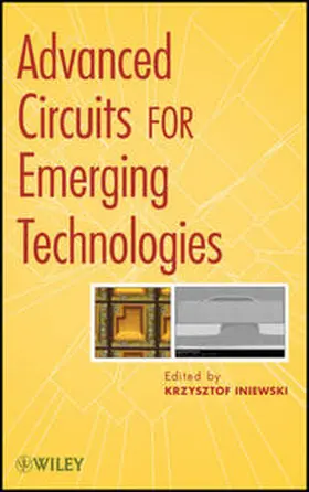 Iniewski |  Advanced Circuits for Emerging Technologies | eBook | Sack Fachmedien
