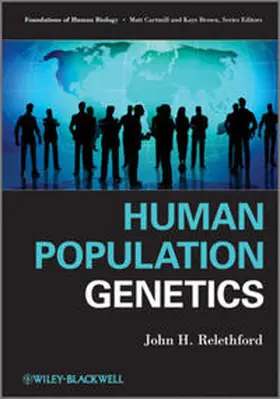 Relethford |  Human Population Genetics | eBook | Sack Fachmedien