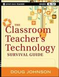 Johnson |  The Classroom Teacher's Technology Survival Guide | eBook | Sack Fachmedien
