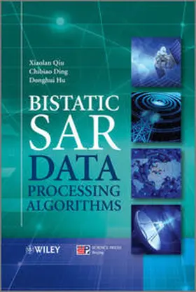 Qiu / Ding / Hu | Bistatic SAR Data Processing Algorithms | E-Book | www.sack.de