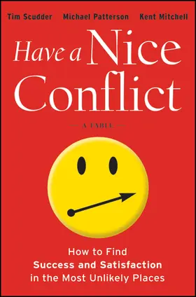 Scudder / Patterson / Mitchell |  Have a Nice Conflict | Buch |  Sack Fachmedien