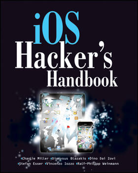 Miller / Blazakis / DaiZovi | iOS Hacker's Handbook | Buch | sack.de