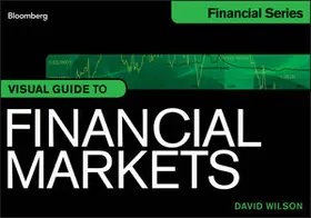 Wilson |  Visual Guide to Financial Markets | Buch |  Sack Fachmedien