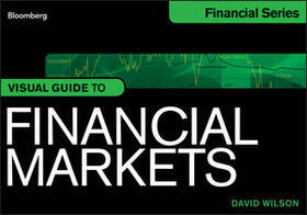 Wilson | Visual Guide to Financial Markets | Buch | 978-1-118-20423-8 | sack.de