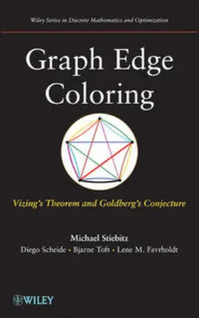 Stiebitz / Scheide / Toft |  Graph Edge Coloring | eBook | Sack Fachmedien