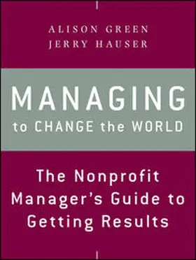 Green / Hauser |  Managing to Change the World | eBook | Sack Fachmedien