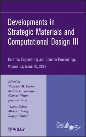 Kriven / Gyekenyesi / Westin | Developments in Strategic Materials and Computational Design III, Volume 33, Issue 10 | Buch | 978-1-118-20600-3 | www.sack.de