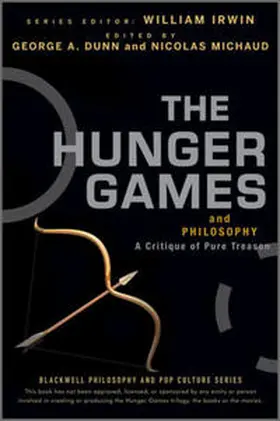 Dunn / Michaud |  The Hunger Games and Philosophy | eBook | Sack Fachmedien