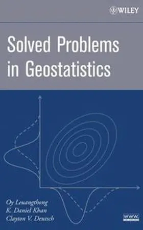 Leuangthong / Khan / Deutsch |  Solved Problems in Geostatistics | eBook | Sack Fachmedien