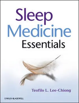 Lee-Chiong | Sleep Medicine Essentials | E-Book | www.sack.de