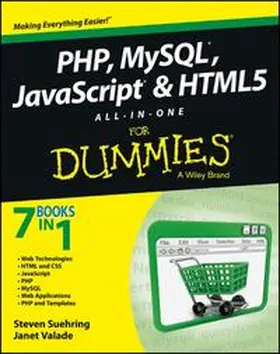 Suehring / Valade |  PHP, MySQL, JavaScript & HTML5 All-in-One For Dummies | Buch |  Sack Fachmedien