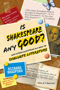 Bradford |  Is Shakespeare Any Good? | Buch |  Sack Fachmedien