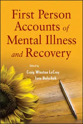 Lecroy / Holschuh |  First Person Accounts of Mental Illness and Recovery | eBook | Sack Fachmedien