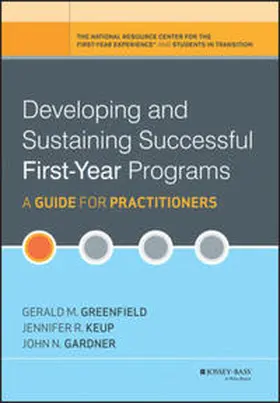 Greenfield / Keup / Gardner | Developing and Sustaining Successful First-Year Programs | E-Book | sack.de