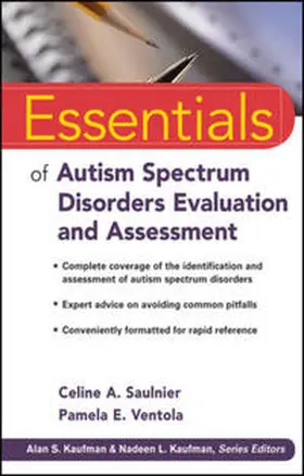 Saulnier / Ventola |  Essentials of Autism Spectrum Disorders Evaluation and Assessment | eBook | Sack Fachmedien
