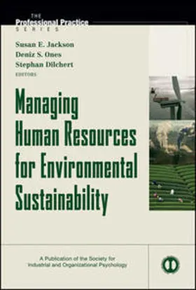 Jackson / Ones / Dilchert |  Managing Human Resources for Environmental Sustainability | eBook | Sack Fachmedien