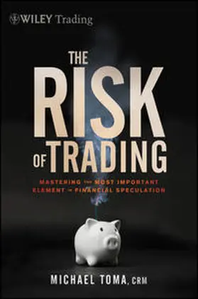 Toma |  The Risk of Trading | eBook | Sack Fachmedien