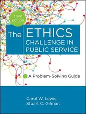 Lewis / Gilman | The Ethics Challenge in Public Service | E-Book | www.sack.de