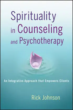 Johnson |  Spirituality in Counseling and Psychotherapy | eBook | Sack Fachmedien