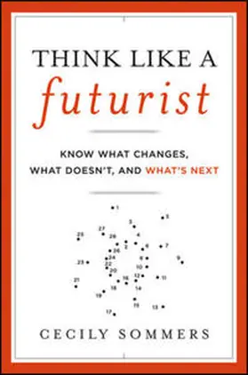 Sommers |  Think Like a Futurist | eBook | Sack Fachmedien