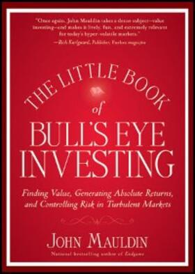 Mauldin | The Little Book of Bull's Eye Investing | E-Book | sack.de