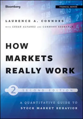 Connors / Alvarez / Connors Research |  How Markets Really Work | eBook | Sack Fachmedien