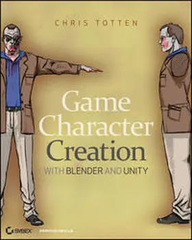 Totten |  Game Character Creation with Blender and Unity | eBook | Sack Fachmedien