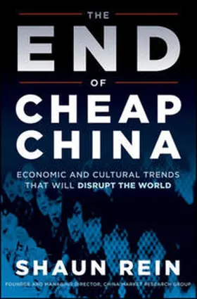 Rein |  The End of Cheap China | eBook | Sack Fachmedien