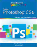 Wooldridge / Stuart |  Teach Yourself VISUALLY Adobe Photoshop CS6 | eBook | Sack Fachmedien