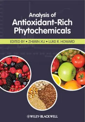 Xu / Howard | Analysis of Antioxidant-Rich Phytochemicals | E-Book | www.sack.de