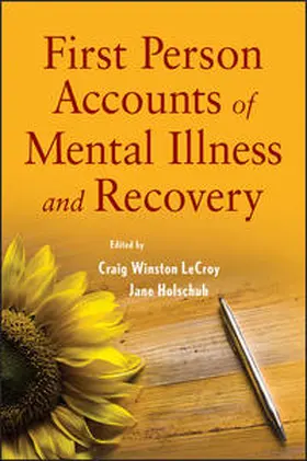 Lecroy / Holschuh |  First Person Accounts of Mental Illness and Recovery | eBook | Sack Fachmedien