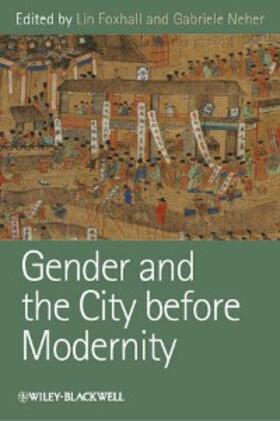 Foxhall / Neher |  Gender and the City before Modernity | eBook | Sack Fachmedien