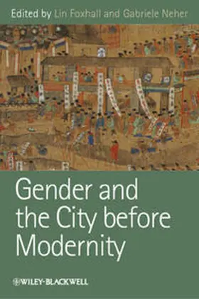 Foxhall / Neher |  Gender and the City before Modernity | eBook | Sack Fachmedien