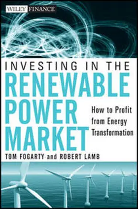 Fogarty / Lamb |  Investing in the Renewable Power Market | eBook | Sack Fachmedien