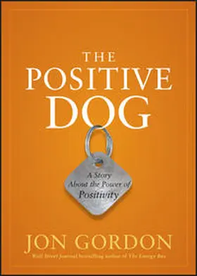 Gordon |  The Positive Dog | eBook | Sack Fachmedien